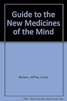 Guide to the New Medicines of the Mind 0929162072 Book Cover