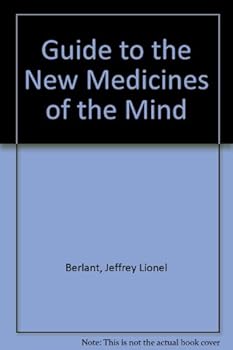 Paperback Guide to the New Medicines of the Mind Book