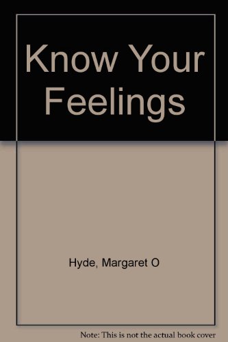 Know Your Feelings 053102797X Book Cover