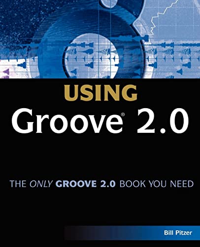 Special Edition Using Groove 2.0