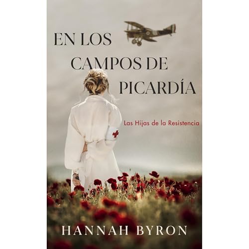 En Los Campos de Picard&iacute;a Audiobook By Hannah Byron cover art