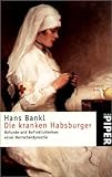 Cover zum Buch Die kranken Habsburger