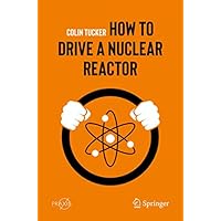 How to Drive a Nuclear Reactor