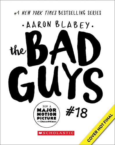The Bad Guys #18 - Blabey, Aaron