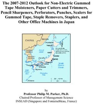 The 2007-2012 Outlook for Non-Electric Gummed Tape Moisteners, Paper Cutters and Trimmers, Pencil Sharpeners, Perforators, Punches, Scalers for Gummed ... Staplers, and Other Office Machines in Japan Paperback – September 28, 2006