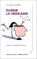 Guérir la migraine 2221093119 Book Cover