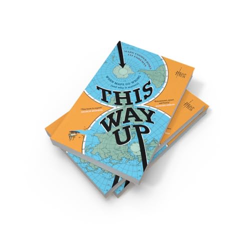 Image of This Way Up: When Maps Go Wrong (and Why it Matters)