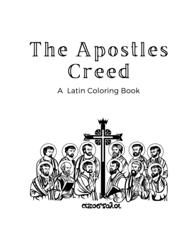 The Apostles Creed: A Latin Coloring Book