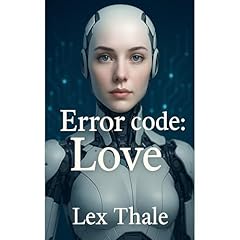 Error Code: Love Audiolibro Por Lex Thale arte de portada