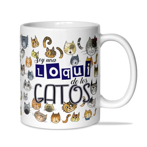 LINFORMAL TAZA PERSONALIZADA | SOY UNA LOQUI DE LOS GATOS |
