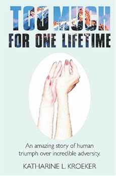 Paperback Too Much for One Lifetime Book