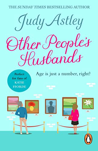 Other People's Husbands: an uplifting and hilarious novel from the
