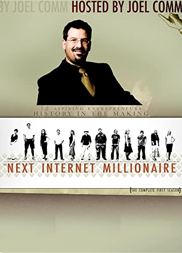 Morgan James Publishing - The Next Internet Millionaire: The Complete First Season