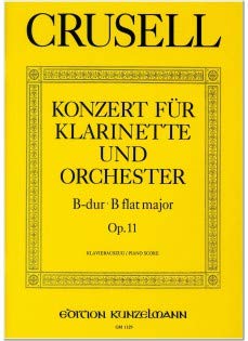 CRUSELL B.H. - Concierto Op.11 en Sib Mayor para Clarinete y Piano (Alberti) (Clarinete Sib)      Paperback – January 1, 2007