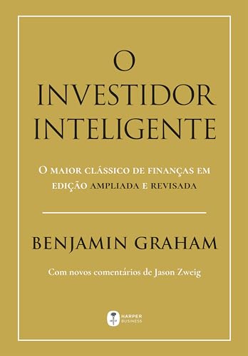 O investidor inteligente – Edição atualizada e revisada (2025) (Portuguese Edition)