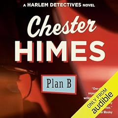 Plan B Audiobook By Chester Himes cover art