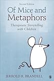 Of Mice and Metaphors: Therapeutic Storytelling with Children
