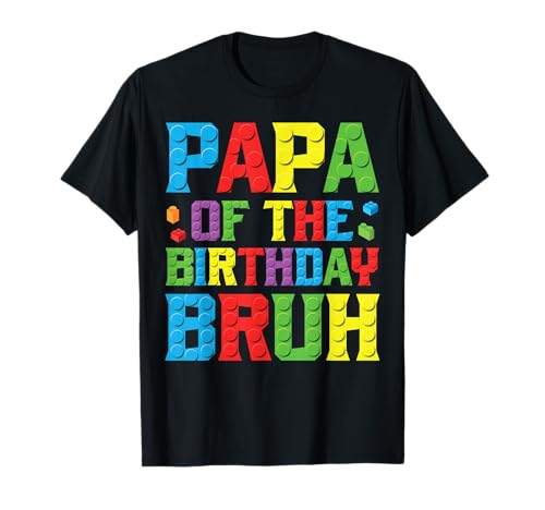 Papa Master Builder Building Bricks birthday bruh boy bday Camiseta