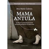 Mamá Antula 9500759144 Book Cover