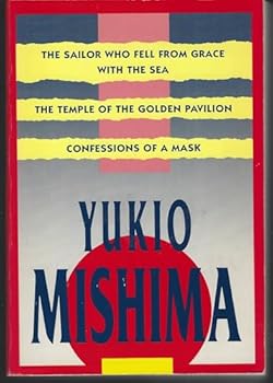 The Sailor Who Fell From Grace with the Sea, the Temple of the Golden Pavilion, Confessions of a Mask