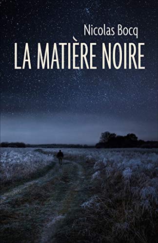 La matiere noire
