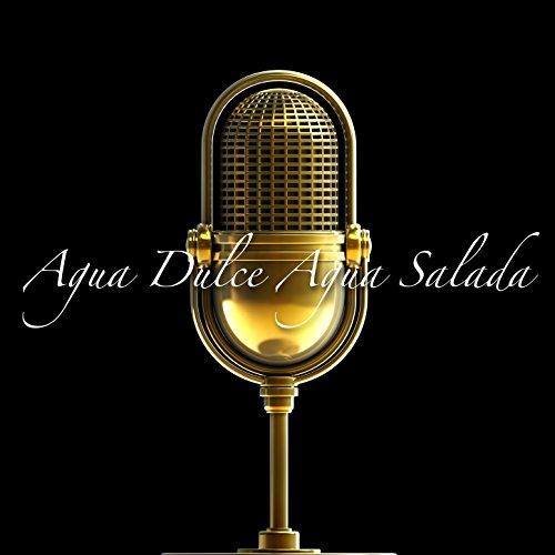 Agua Dulce Agua Salada Enrique Sánchez Digital Music