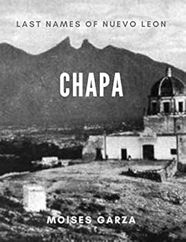 Paperback Chapa: Last Names of Nuevo Leon Book