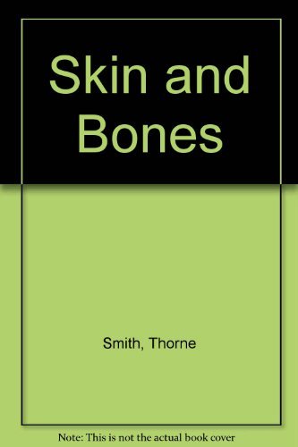 Skin and Bones B002DZOQMS Book Cover