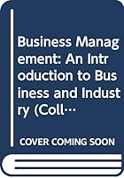 Business Management: An Introduction to Business and Industry B0007DQJTG Book Cover