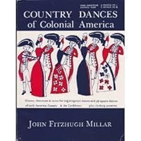 Country Dances of Colonial America 0934943281 Book Cover