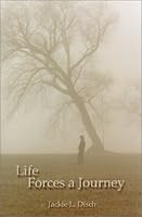 Life Forces a Journey 0971084203 Book Cover