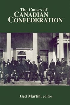 Paperback Causes of Canadian Confederation Book