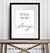 Love Typography - Unframed Wall Art Print - Makes a Great Gift for Anniversary, Engagement or Wedding - Perfect Home Decor - Ready to Frame (8x10) Photo - After All This Time? Always