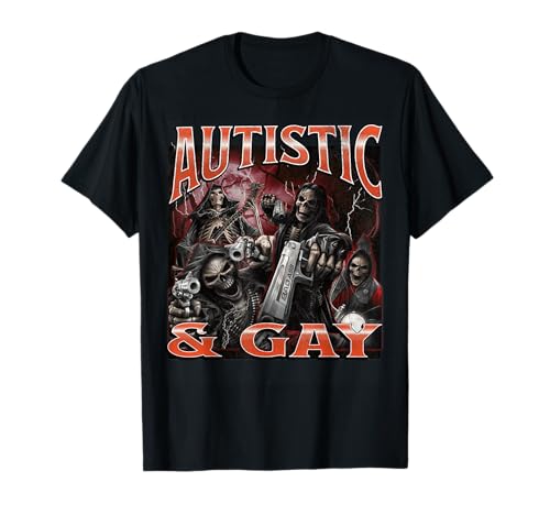 Autistic and Gay Funny Hard Skeleton Meme Bootleg T-Shirt