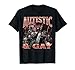 Autistic and Gay Funny Hard Skeleton Meme Bootleg T-Shirt