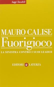 Paperback Fuorigioco. La sinistra contro i suoi leader [Italian] Book