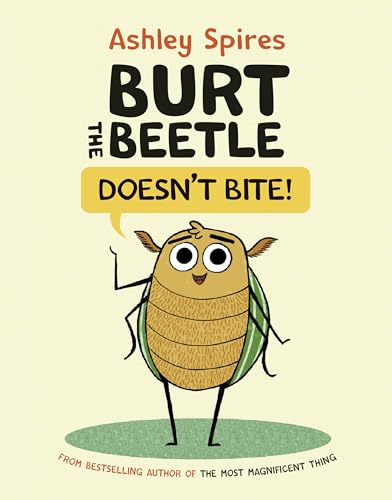 Burt the Beetle Doesn't Bite!