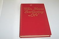 This Means Everlasting Life B0000EEP59 Book Cover