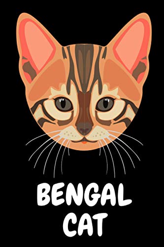 Bengal cat: Bengal cat lover Notebook for boys and girls. Cute Bengal cat lined Notebook for man, women and Kids. Birthday and Thanksgiving Gift For Bengal cat Lovers.