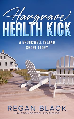 Hargrave Health Kick: A Brookwell Island Short Story
