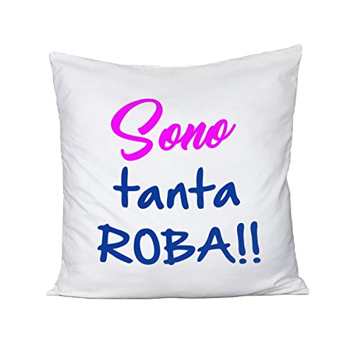 Cuscino decorativo Cuscino Compleanno sono tanta roba 40 X 40 cm con imbottitura in poliestere
