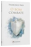 O bom combate