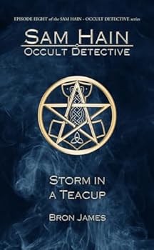 Paperback Storm in a Teacup (Sam Hain - Occult Detective #8) Book