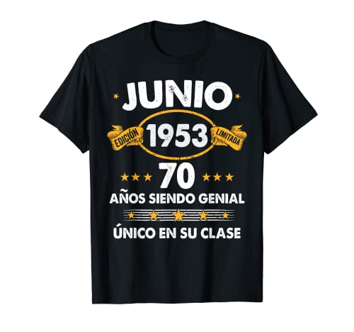 Hombre 70 Años Cumpleaños Regalo Hombre Junio 1953 Junio 70 Años Camiseta