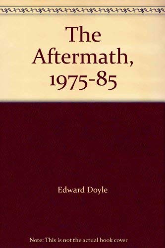 The Aftermath, 1975-85 0201112736 Book Cover