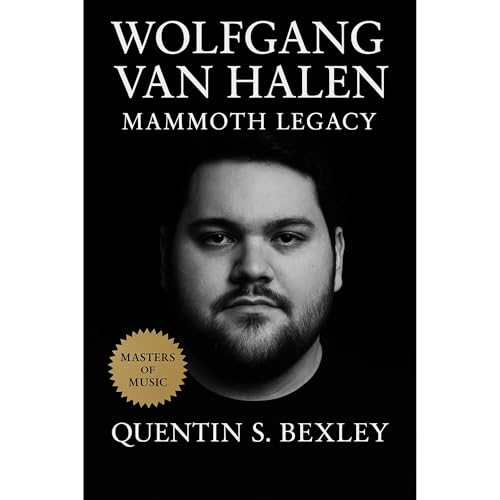 Quentin S. Bexley - Wolfgang Van Halen: Mammoth Legacy episode artwork