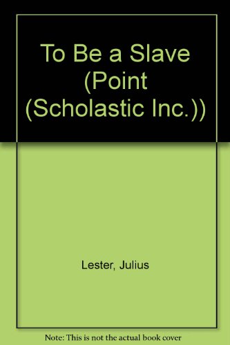 To Be a Slave 0613902084 Book Cover