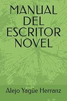 MANUAL DEL ESCRITOR NOVEL 1521960690 Book Cover