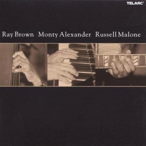Ray Brown, Monty Alexander, Russell Malone