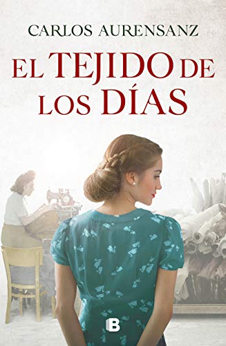 El tejido de los d�as (Grandes novelas)